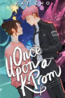 Once Upon a K-Prom By Kat Cho Cover Image