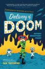 Zorgoochi Intergalactic Pizza: Delivery of Doom By Dan Yaccarino, Dan Yaccarino (Illustrator) Cover Image