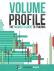 Volume Profile: The insider's guide to trading Cover Image