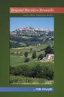 Beyond Barolo and Brunello: Italy's Most Distinctive Wines By Tom Hyland Cover Image