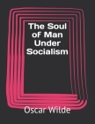 The Soul of Man Under Socialism Cover Image