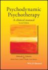 Psychodynamic Psychotherapy By Deborah L. Cabaniss, Sabrina Cherry (Contribution by), Carolyn J. Douglas (Contribution by) Cover Image