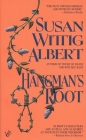 Hangman's Root (China Bayles Mystery #3) By Susan Wittig Albert Cover Image