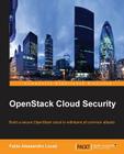 OpenStack Cloud Security By Fabio Alessandro Locati Cover Image