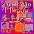 American History: Latin and Hispanic Americans By Casey Samuel Bell Cover Image