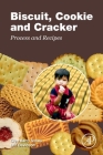 Biscuit, Cookie and Cracker Process and Recipes By Glyn Barry Sykes, Iain Davidson Cover Image