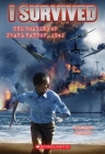 I Survived the Bombing of Pearl Harbor, 1941 (I Survived #4) By Lauren Tarshis, Scott Dawson (Illustrator) Cover Image