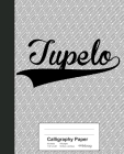 Calligraphy Paper: TUPELO Notebook By Weezag Cover Image