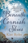 Beneath Cornish Skies By Kate Ryder Cover Image