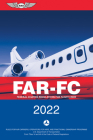 Far-FC 2022: Federal Aviation Regulations for Flight Crew By Federal Aviation Administration (FAA)/Av Cover Image