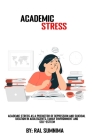 Academic stress as a predictor of depression and suicidal ideation in adolescents, family environment and self-esteem By Rai Sumnima Cover Image