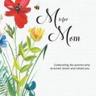 M is for Mom By Tracy Fagan (Designed by) Cover Image