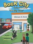 Sock City: Series Book #3 By Christine Carrington, Ambar Catalan (Illustrator) Cover Image