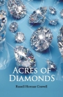 Acres of Diamonds By Russel Hermen Conwell Cover Image