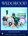 Wedgwood Ceramics (Schiffer Book for Collectors) By Daniel J. Keefe III Cover Image