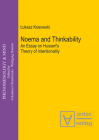 Noema and Thinkability: An Essay on Husserl's Theory of Intentionality (Phenomenology & Mind #13) Cover Image