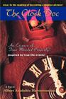 The Clock Doc: An Essence of Time Mended Properly! By Albert Azaduhie Haroutounian Cover Image