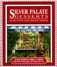 Silver Palate Desserts: Recipes From The Classic American Cookbooks By Julee Rosso, Sheila Lukins Cover Image