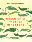 Green Chili and Other Impostors (FoodStory) Cover Image