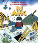 In the Attic By Hiawyn Oram, Satoshi Kitamura (Illustrator) Cover Image