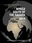 Africa South of the Sahara 2014 By Europa Publications (Editor) Cover Image