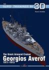 The Greek Armored Cruiser Georgios Averof 1911-1913 (Super Drawings in 3D #1606) Cover Image