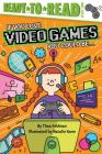 If You Love Video Games, You Could Be...: Ready-to-Read Level 2 By Thea Feldman, Natalie Kwee (Illustrator) Cover Image