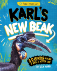 Karl's New Beak: 3-D Printing Builds a Bird a Better Life By Lela Nargi, Harriet Popham (Illustrator) Cover Image