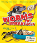 Worms for Breakfast: How to Feed a Zoo Cover Image