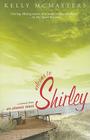Welcome to Shirley: A Memoir from an Atomic Town Cover Image