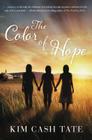 The Color of Hope By Kim Cash Tate Cover Image