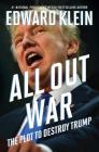 All Out War: The Plot to Destroy Trump Cover Image