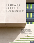 Eckhard Gerber: Baukunst II: Buildings and Projects 2013-2015 By Gerber Architects (Artist) Cover Image