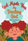 God Made You, My Darling Girl Cover Image
