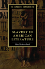 The Cambridge Companion to Slavery in American Literature (Cambridge Companions to Literature) By Ezra Tawil (Editor) Cover Image