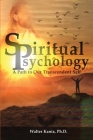 Spiritual Psychology: A Path to Our Transcendent Self Cover Image