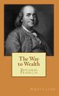 The Way to Wealth By Benjamin Franklin Cover Image