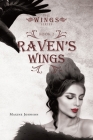 Raven's Wings: Book 2 By Maxine Johnson Cover Image