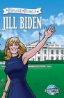 Female Force: Jill Biden By Michael Frizell, Joe Paradise (Artist) Cover Image