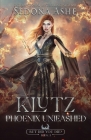 Klutz: Phoenix Unleashed By Sedona Ashe Cover Image