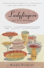 Ladyfingers and Nun's Tummies: From Spare Ribs to Humble Pie--A Lighthearted Look at How Foods Got Their Names By Martha Barnett Cover Image