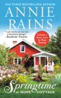 Springtime at Hope Cottage: Includes a bonus short story (Sweetwater Springs #2) By Annie Rains Cover Image