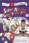 Super Ace and the Space Traffic Jam: Level 2 (I Can Read!) By Cheryl Crouch, Matt Vander Pol Cover Image