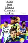 Sports stars influence consumer choices Cover Image