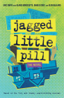 Jagged Little Pill: The Novel Cover Image