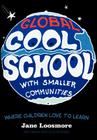 Cool School: Where Children Love to Learn Cover Image