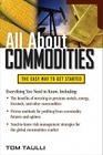 All about Commodities By Tom Taulli Cover Image