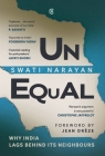 Unequal: Why India Lags Behind Its Neighbours Cover Image