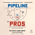 Pipeline to the Pros: How D3, Small-College Nobodies Rose to Rule the NBA Cover Image