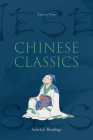 Chinese Classics: Selected Readings By Ting Zhang Cover Image